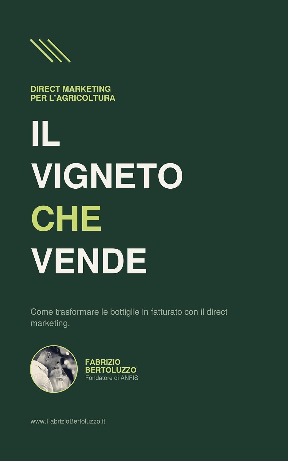 Copertina del libro Il vigneto che vende di Fabrizio Bertoluzzo